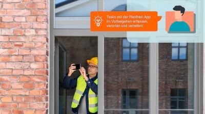 Effiziente Begehung mit Planfred Tasks: Erfassen. Organisieren. Erledigen.